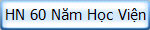 HN 60 Năm Học Viện